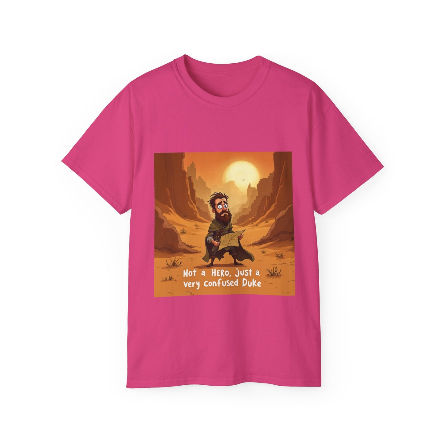 T-Shirt - 'Not a Hero, Just a Very Confused Duke' Graphic Tee