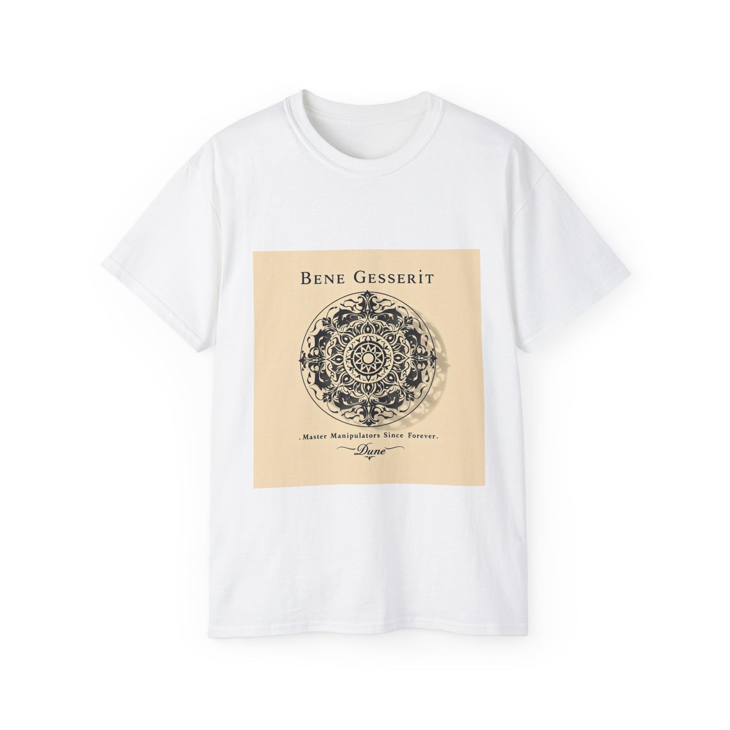 Bene Gesserit: Master Manipulators Since Forever' Option 2 - Tee