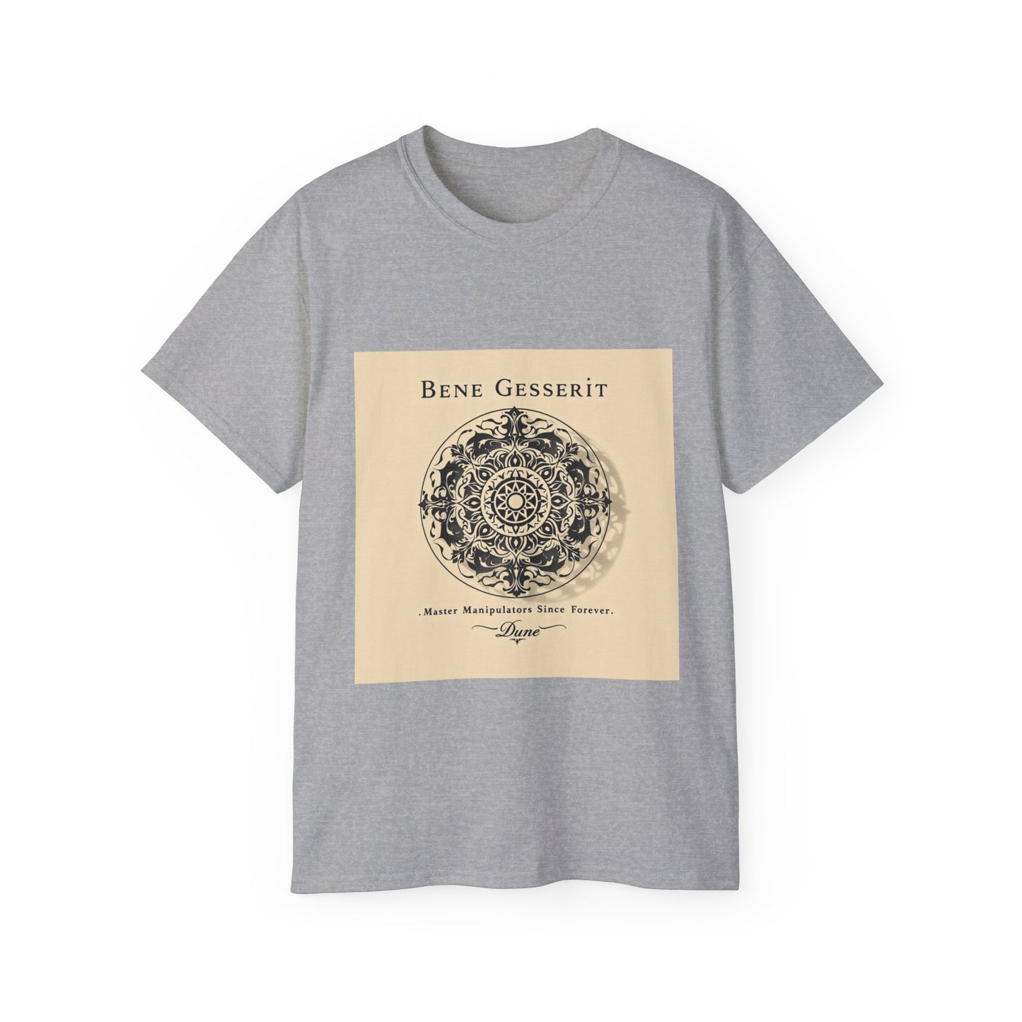 Bene Gesserit: Master Manipulators Since Forever' Option 2 - Tee