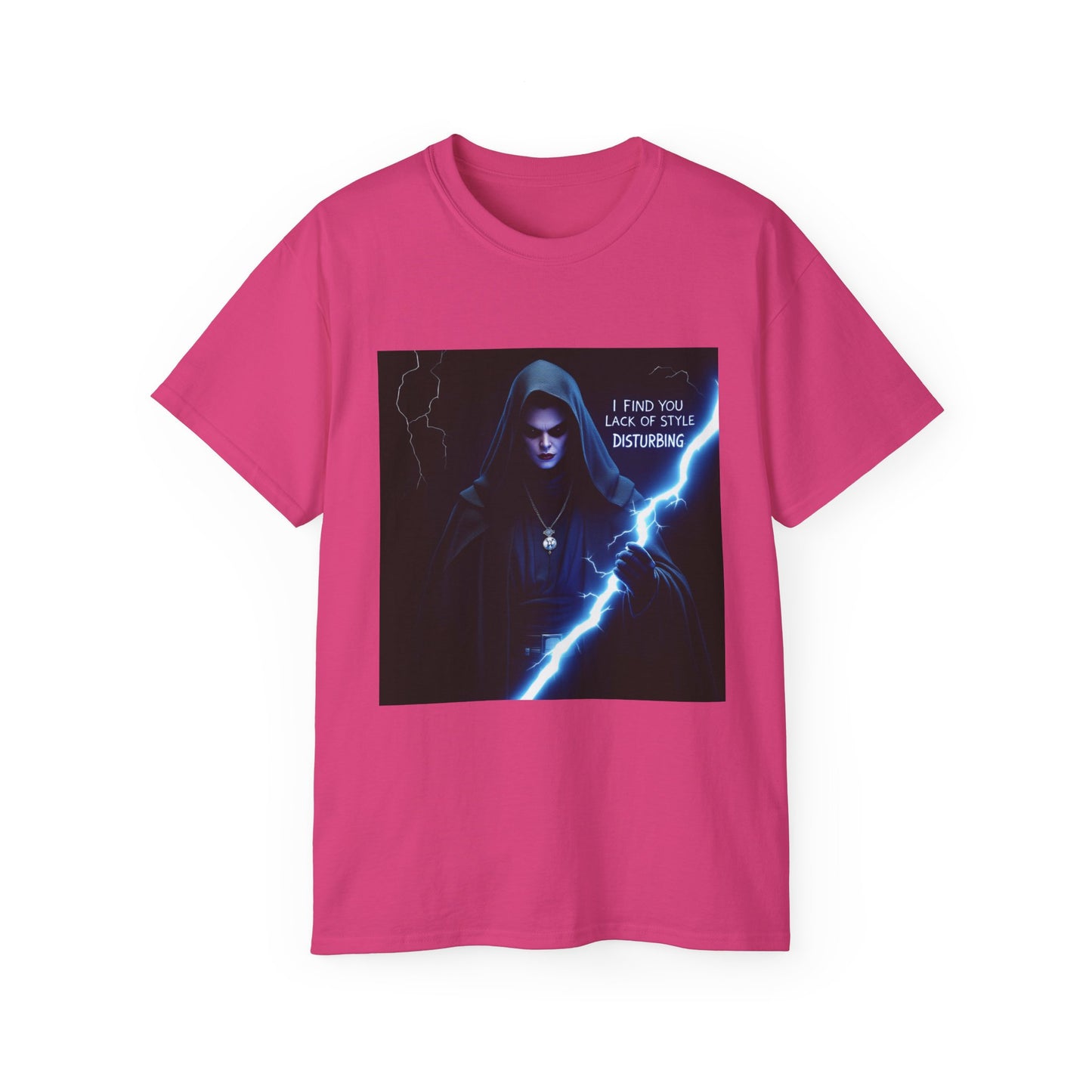 Funny Star Wars Unisex Tee - I Find Your Lack of Style Disturbing