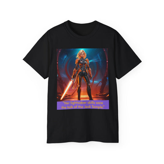 "Her lightsaber skills were the talk of the Jedi Temple." Graphic Tee - Unisex T-Shirt