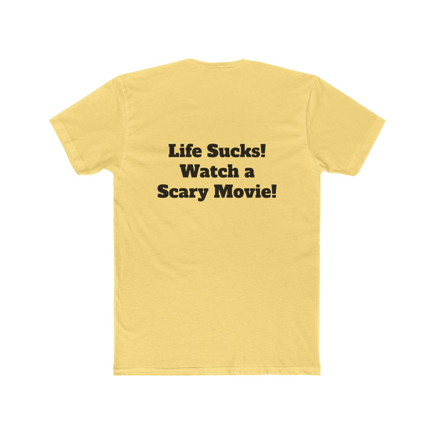 Fangs Out! Life Sucks Watch A Scary Movie Tee