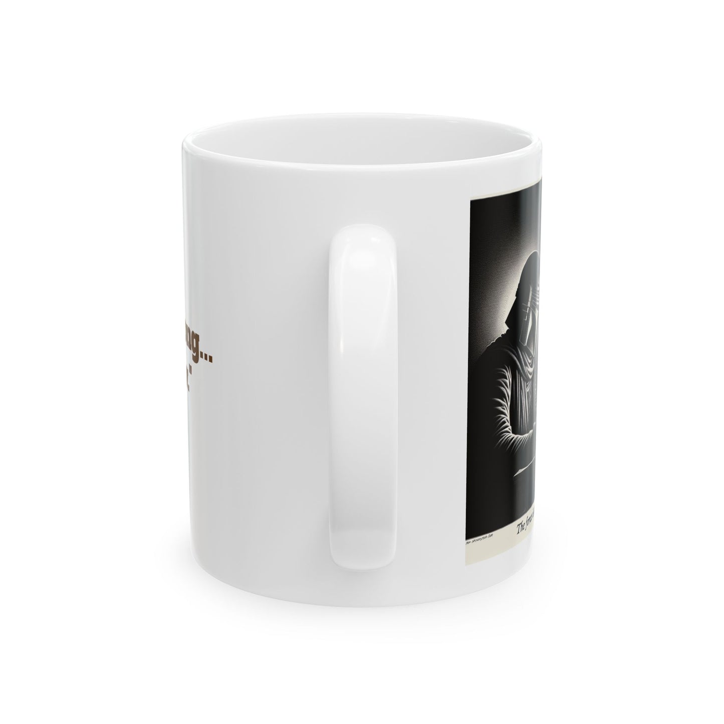 "The force is strong... with this brew." Coffee Mug, (11oz, 15oz)