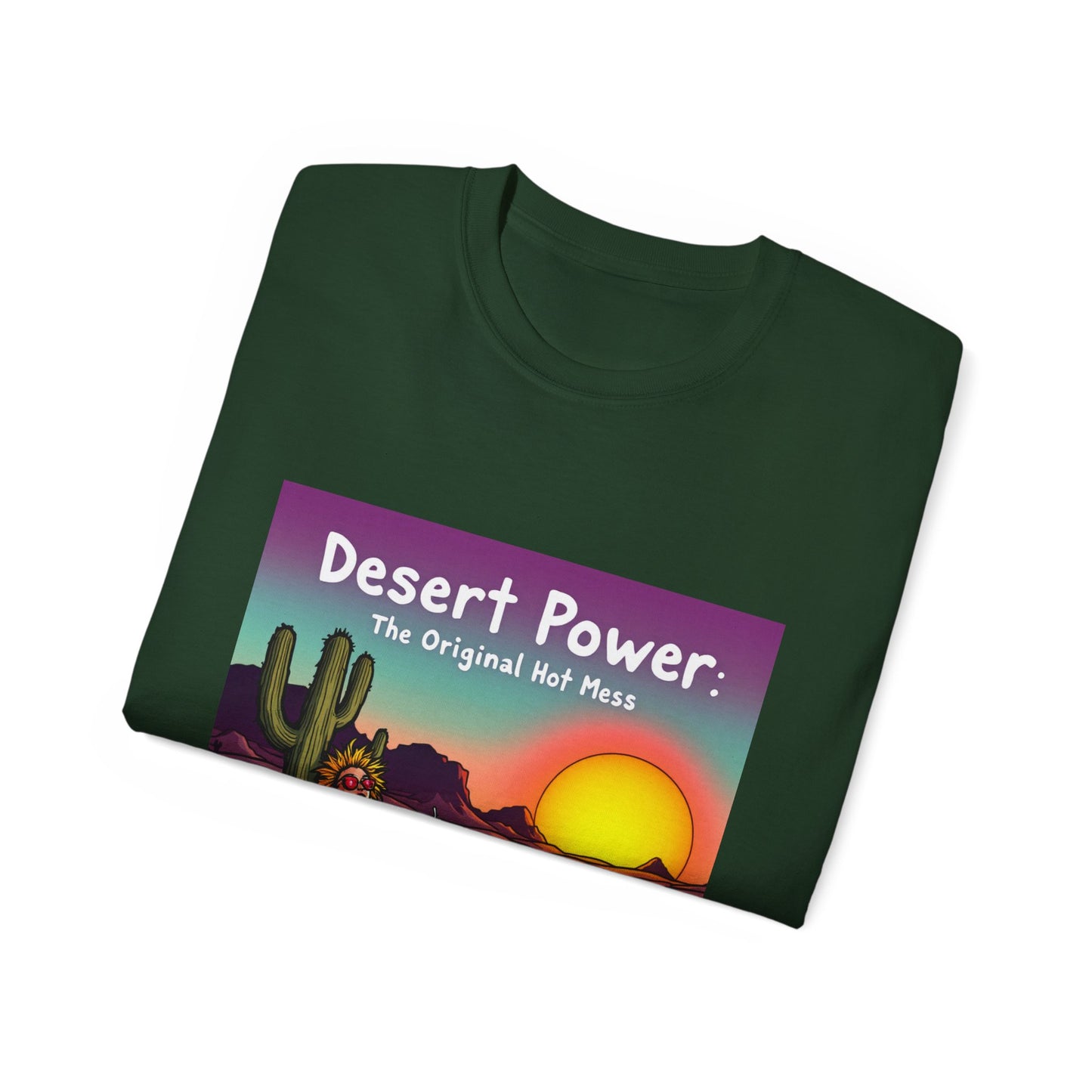 Graphic Tee - Desert Power: The Original Hot Mess Illustration