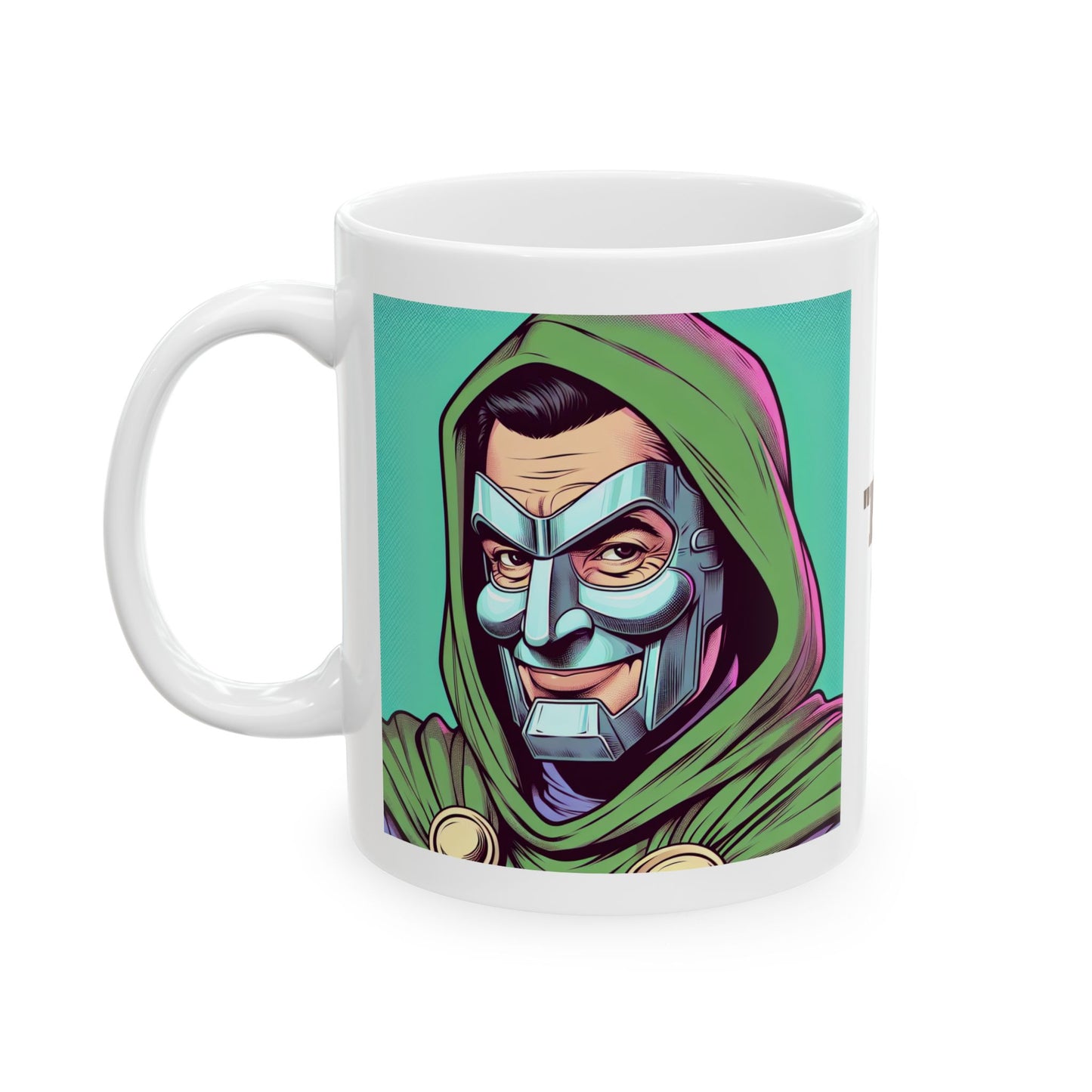 Prepare To Meet Your DOOM! Mug, (11oz, 15oz)