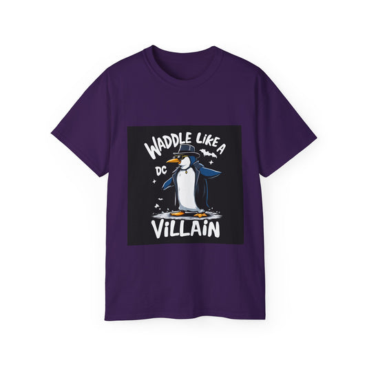 Cartoon Penguin Tee - “Waddle Like a Villain”