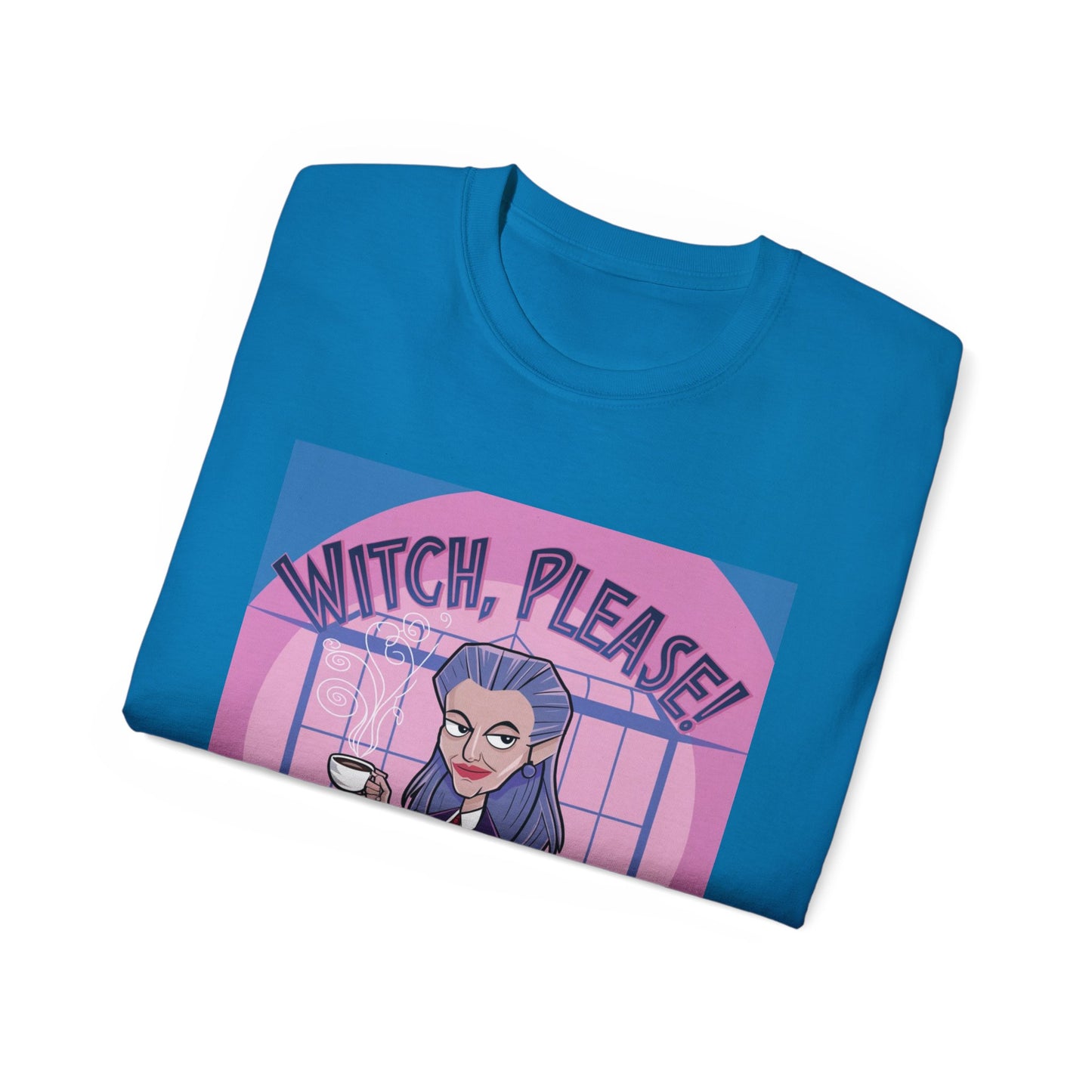 Cotton Tee "Witch, Please" - Agatha All Along Parody T-Shirt