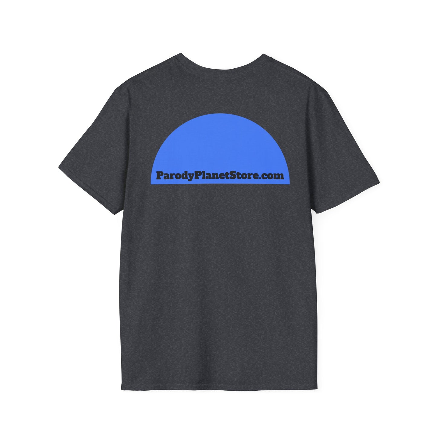 Parody Planet Store Official Unisex Softstyle T-Shirt