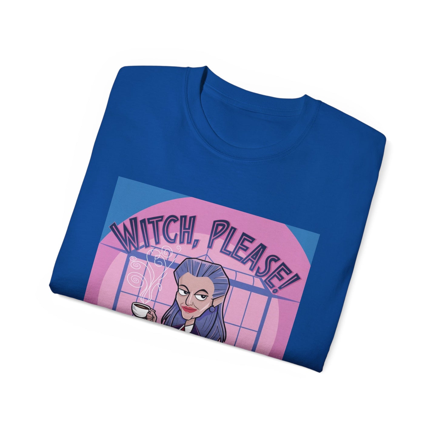 Cotton Tee "Witch, Please" - Agatha All Along Parody T-Shirt