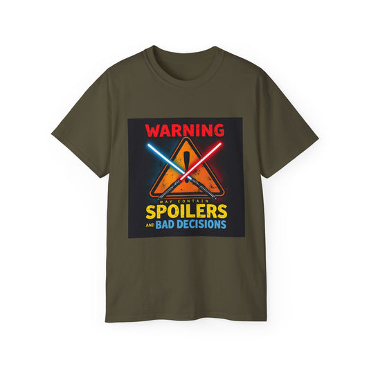 Graphic Warning Unisex Tee - Spoilers and Bad Decisions Design