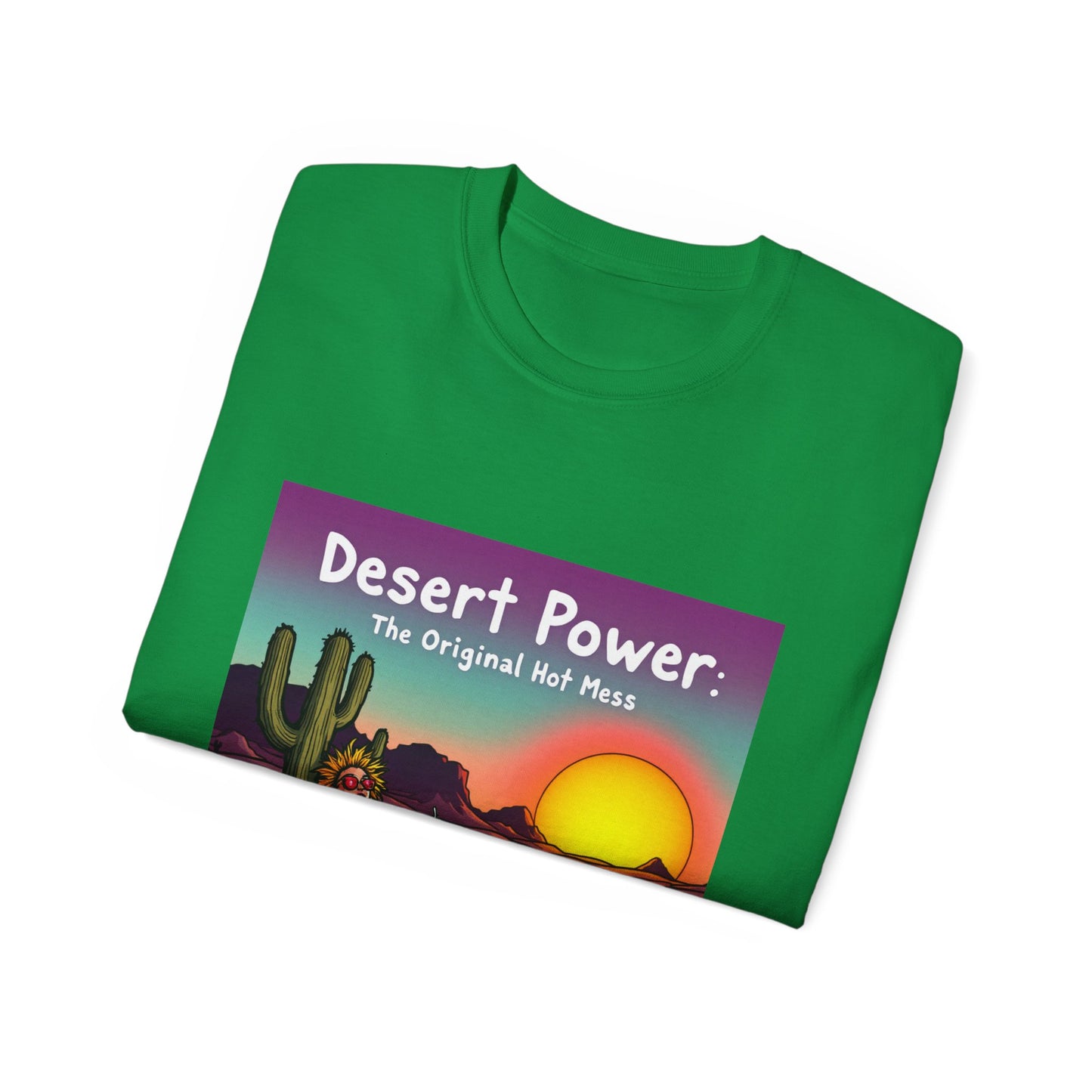 Graphic Tee - Desert Power: The Original Hot Mess Illustration