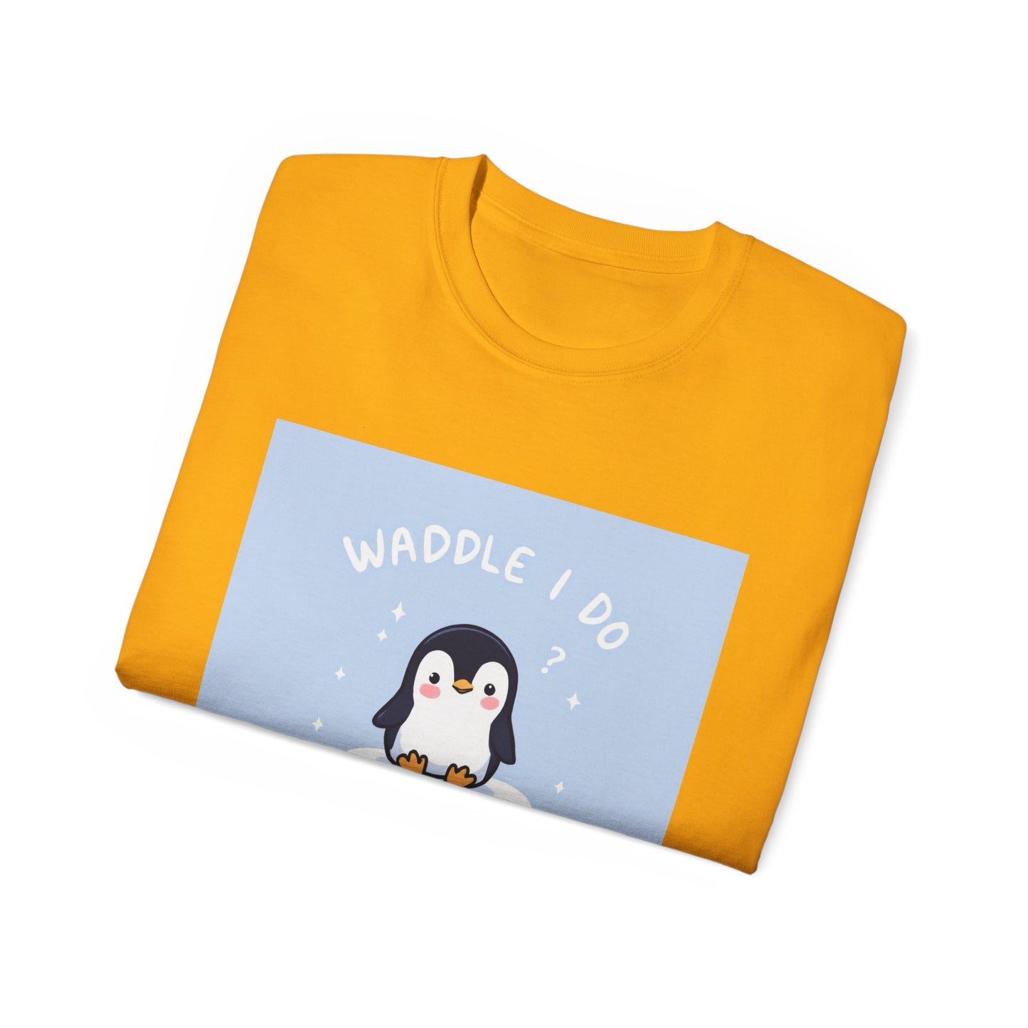 Penguin Graphic Tee - 'Waddle I Do Without You'